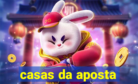 casas da aposta