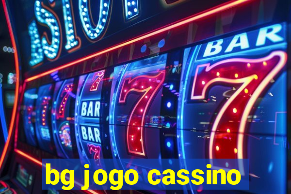 bg jogo cassino