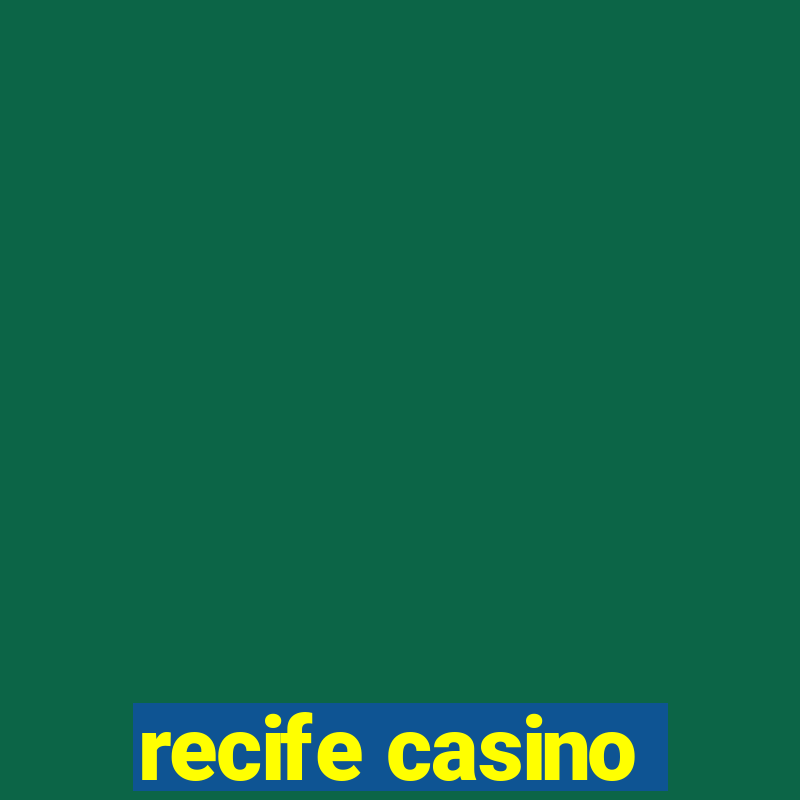 recife casino