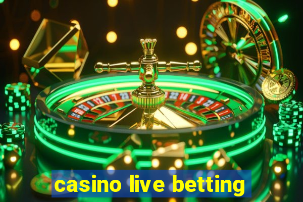 casino live betting