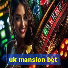 uk mansion bet