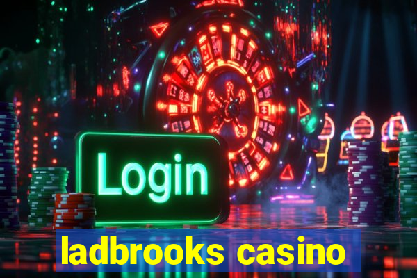 ladbrooks casino