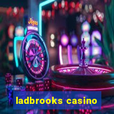 ladbrooks casino