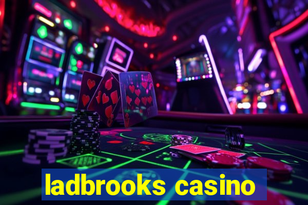 ladbrooks casino