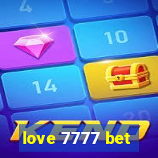 love 7777 bet