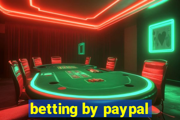 betting by paypal