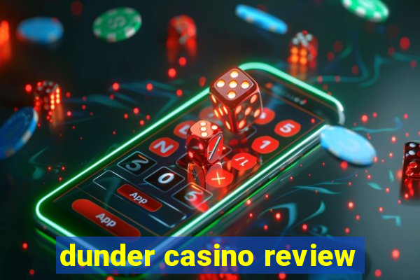 dunder casino review