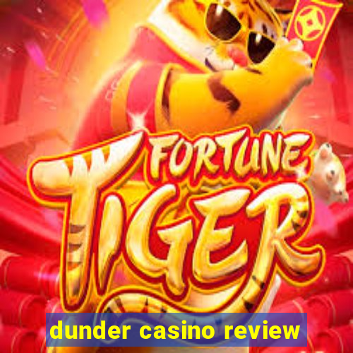 dunder casino review