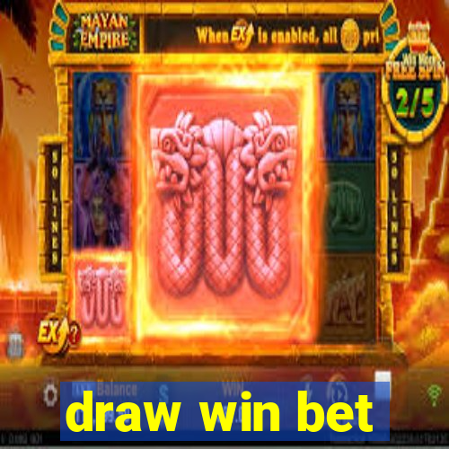 draw win bet