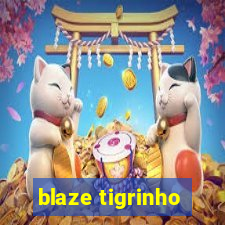 blaze tigrinho