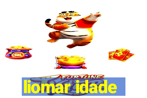 liomar idade