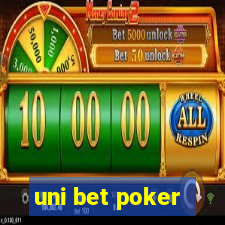 uni bet poker