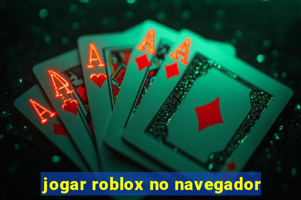 jogar roblox no navegador