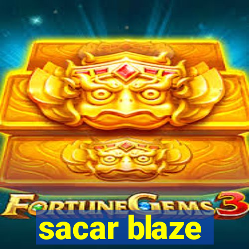 sacar blaze