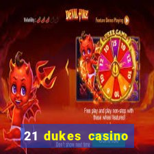 21 dukes casino 100 free spins