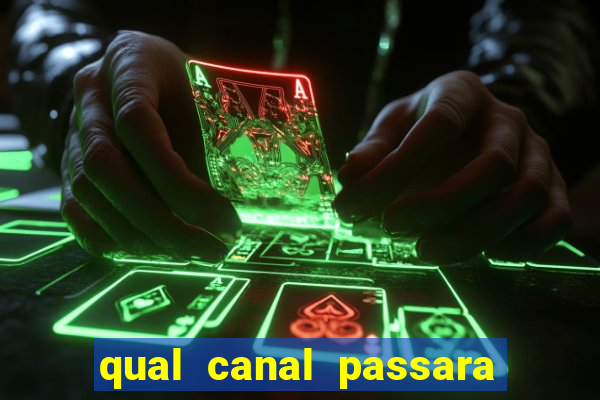 qual canal passara o jogo do inter hoje