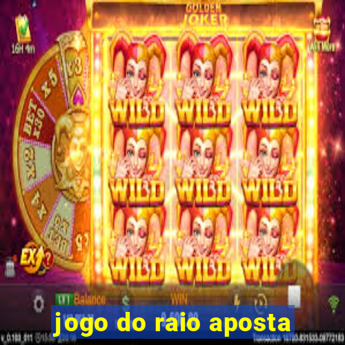 jogo do raio aposta