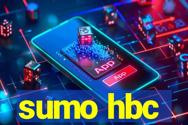 sumo hbc