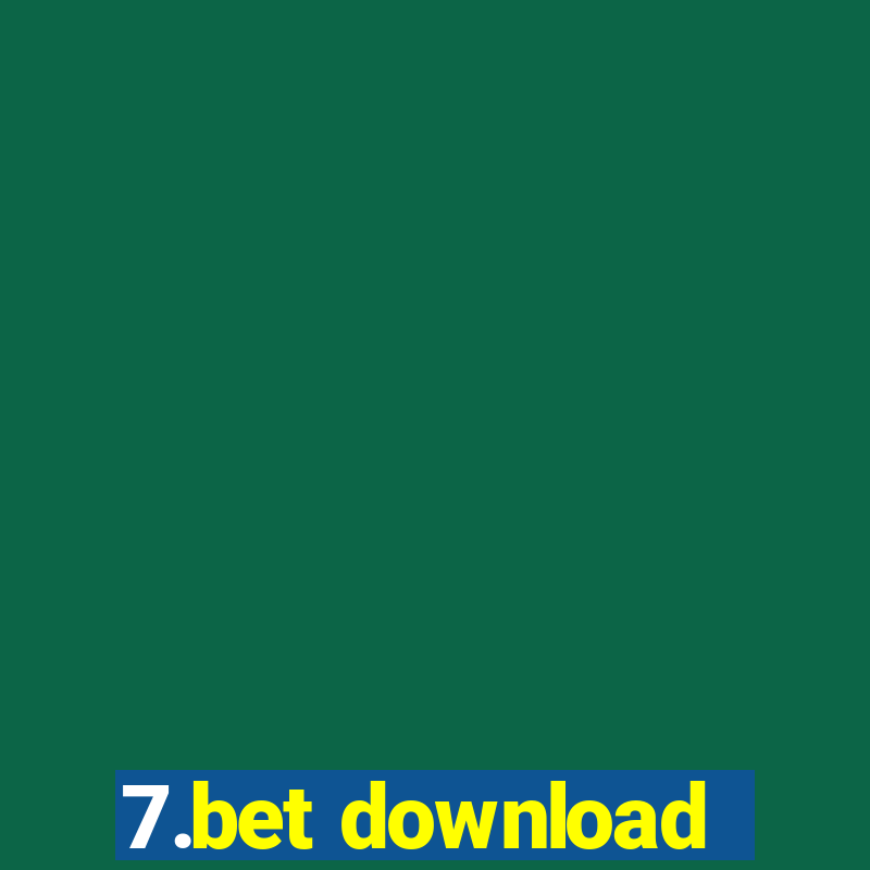 7.bet download