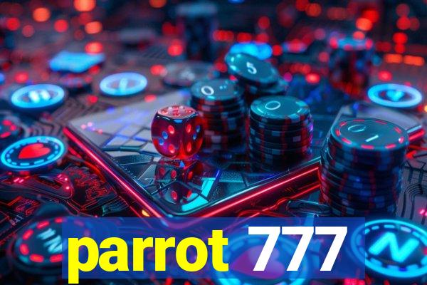 parrot 777