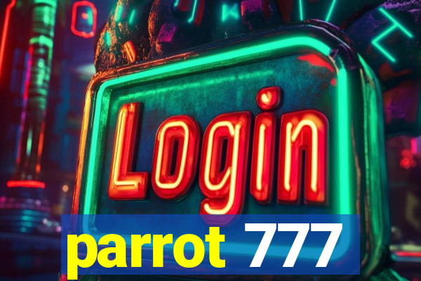 parrot 777