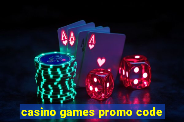 casino games promo code