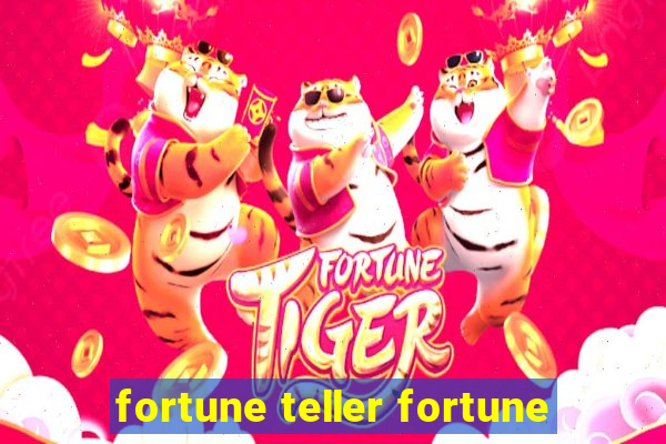 fortune teller fortune