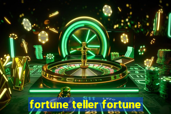 fortune teller fortune