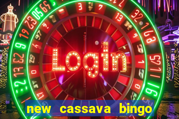 new cassava bingo sites 2022