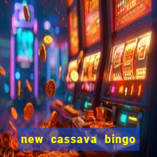 new cassava bingo sites 2022