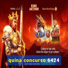 quina concurso 6424