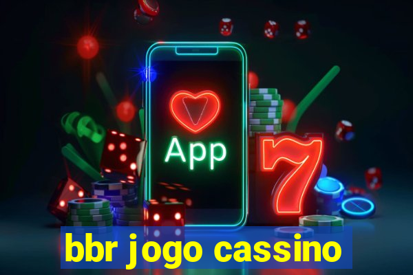 bbr jogo cassino