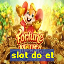 slot do et