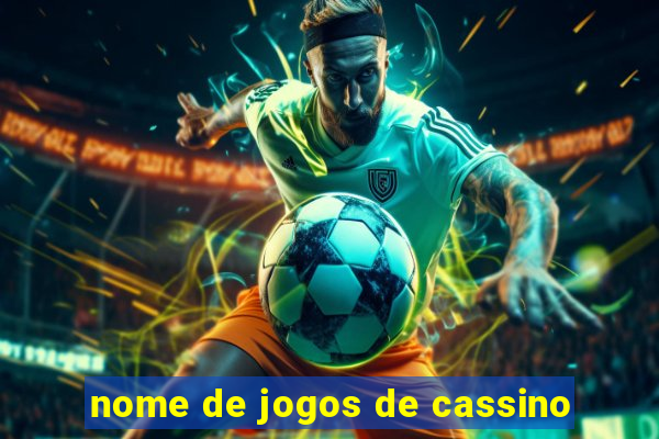 nome de jogos de cassino