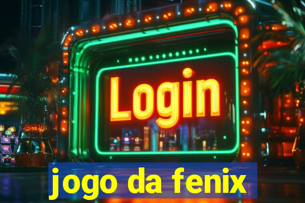 jogo da fenix