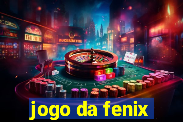 jogo da fenix