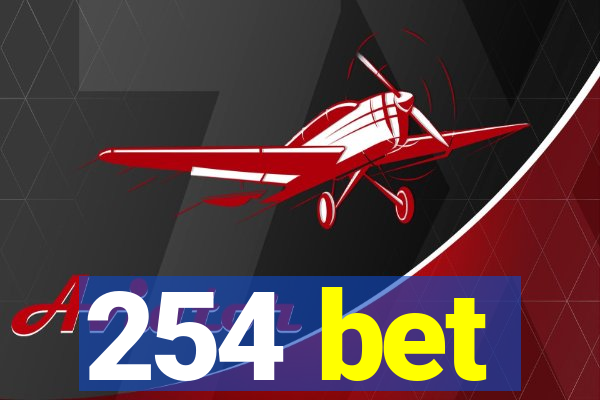 254 bet