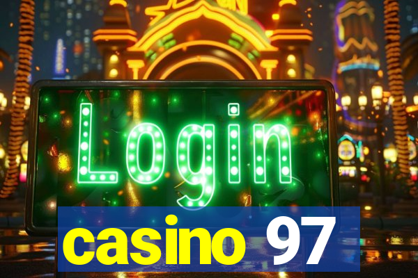 casino 97