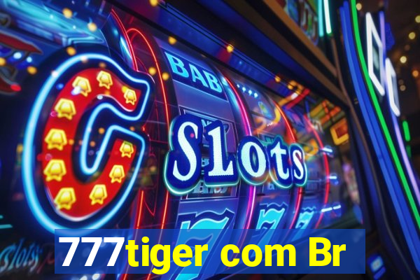 777tiger com Br