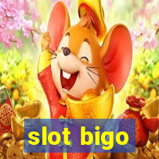 slot bigo