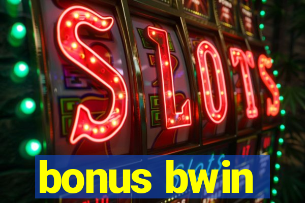 bonus bwin