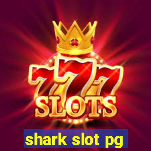 shark slot pg