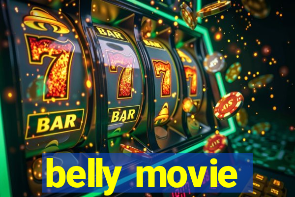 belly movie