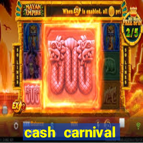 cash carnival casino slots paga de verdade