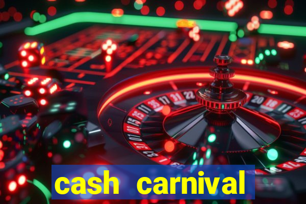 cash carnival casino slots paga de verdade