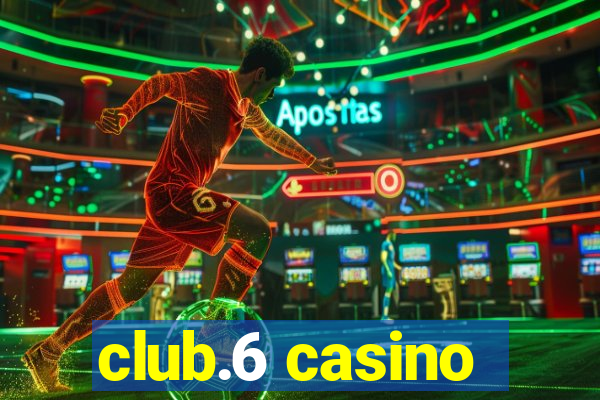 club.6 casino