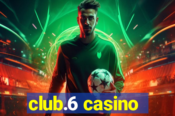 club.6 casino