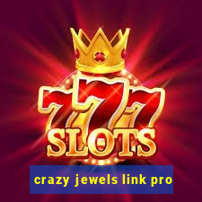 crazy jewels link pro