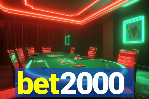 bet2000