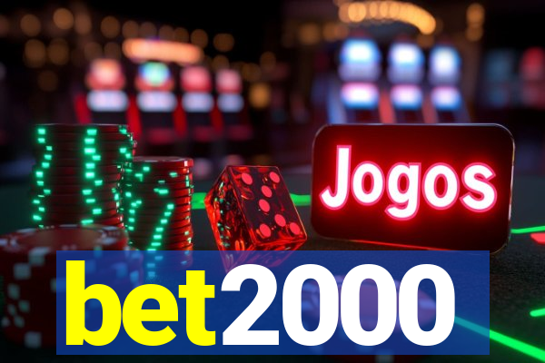 bet2000